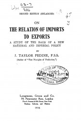 On the relation of imports to exports. A study of the basis of a new national and imperial policy