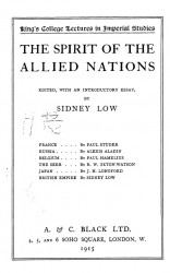 King's college lectures in Imperial studies. The spirit of the allied nations
